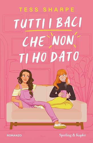 Tutti i baci che non ti ho dato book cover