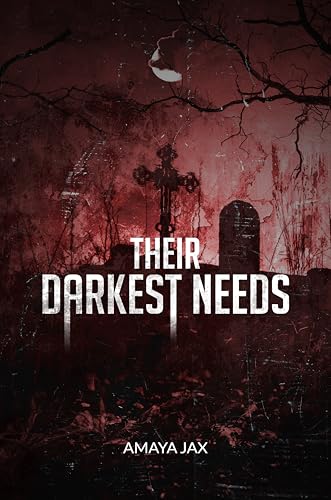 Their Darkest Needs book cover