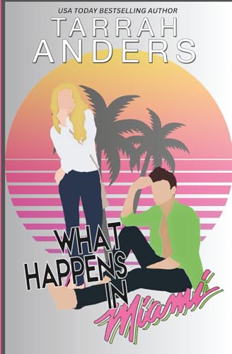 What Happens in Miami book cover