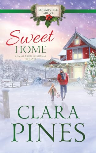 Sweet Home (A Small Town Christmas Romance) book cover