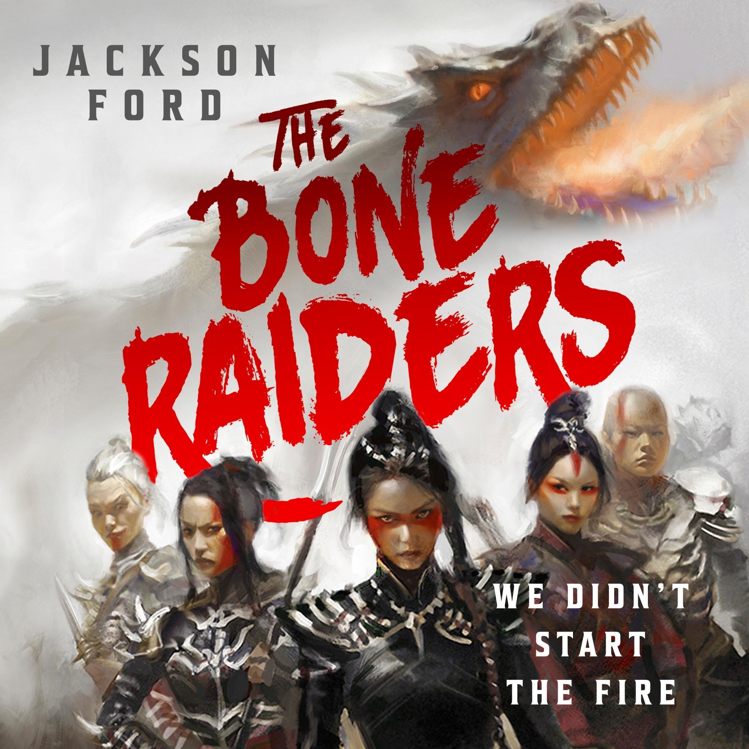 The Bone Raiders (The Rakada, #1)
