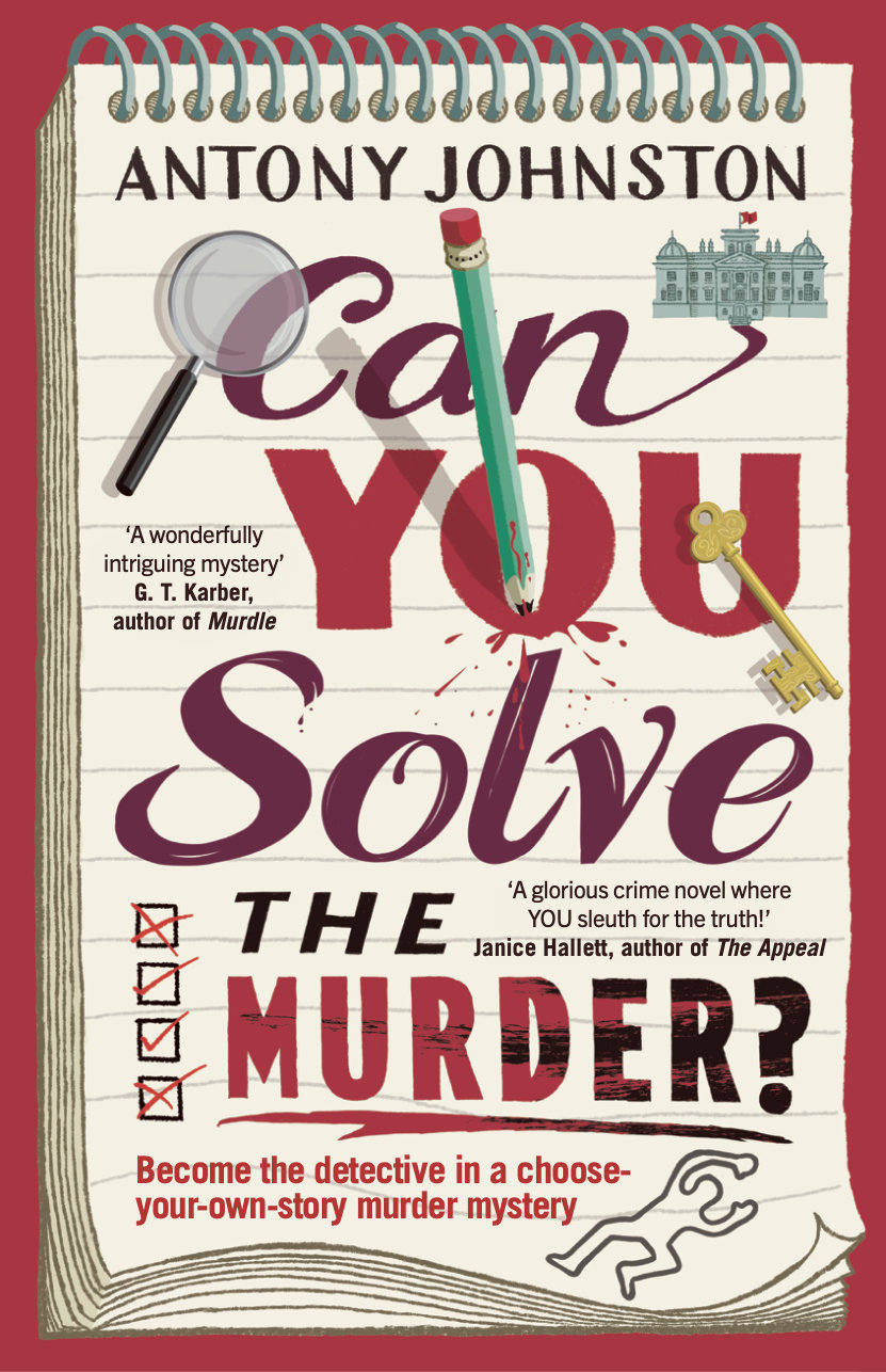 Can You Solve the Murder?: An Interactive Crime Novel