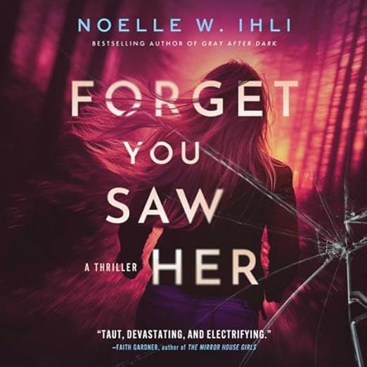 Forget You Saw Her (Ask for Andrea, #.5)