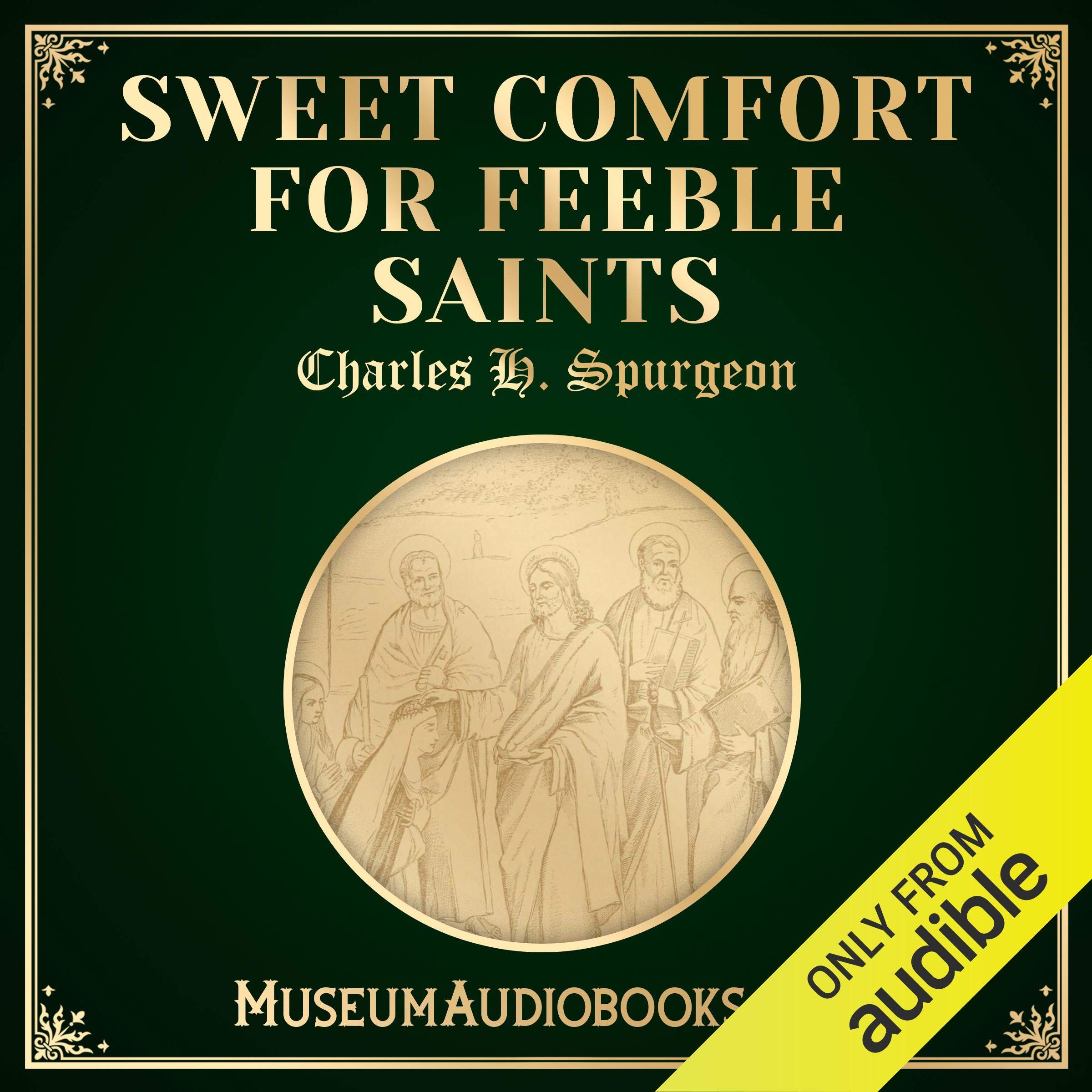 Sweet Comfort for Feeble Saints book cover