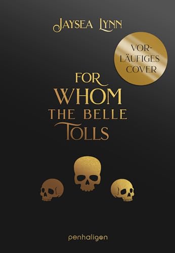 For Whom the Belle Tolls book cover