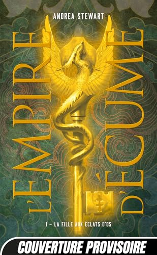 L'Empire d'écume, T1 : La Fille aux éclats d'os
