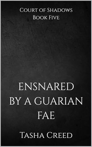 Ensnared by a Guardian Fae book cover