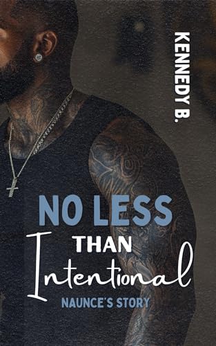 No Less Than Intentional book cover