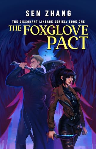 The Foxglove Pact (The Dissonant Lineage Book 1)