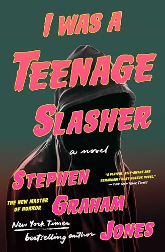 I Was A Teenage Slasher book cover
