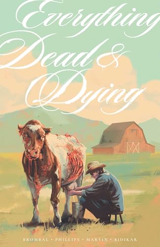 Everything Dead & Dying book cover