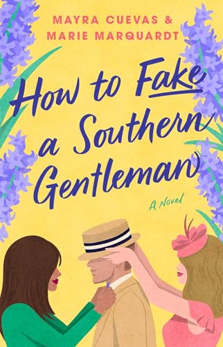 How to Fake a Southern Gentleman: A Novel