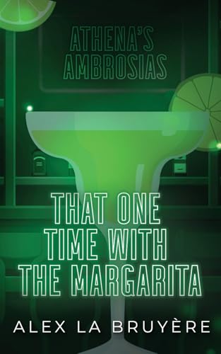 That One Time with the Margarita book cover