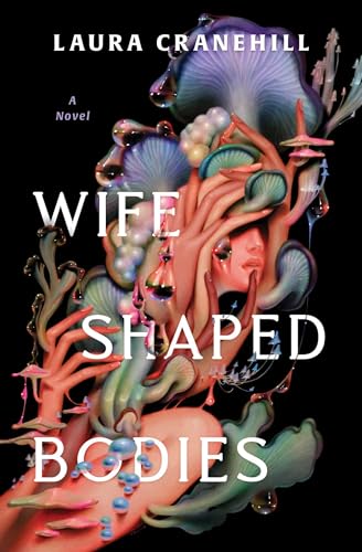 Wife Shaped Bodies