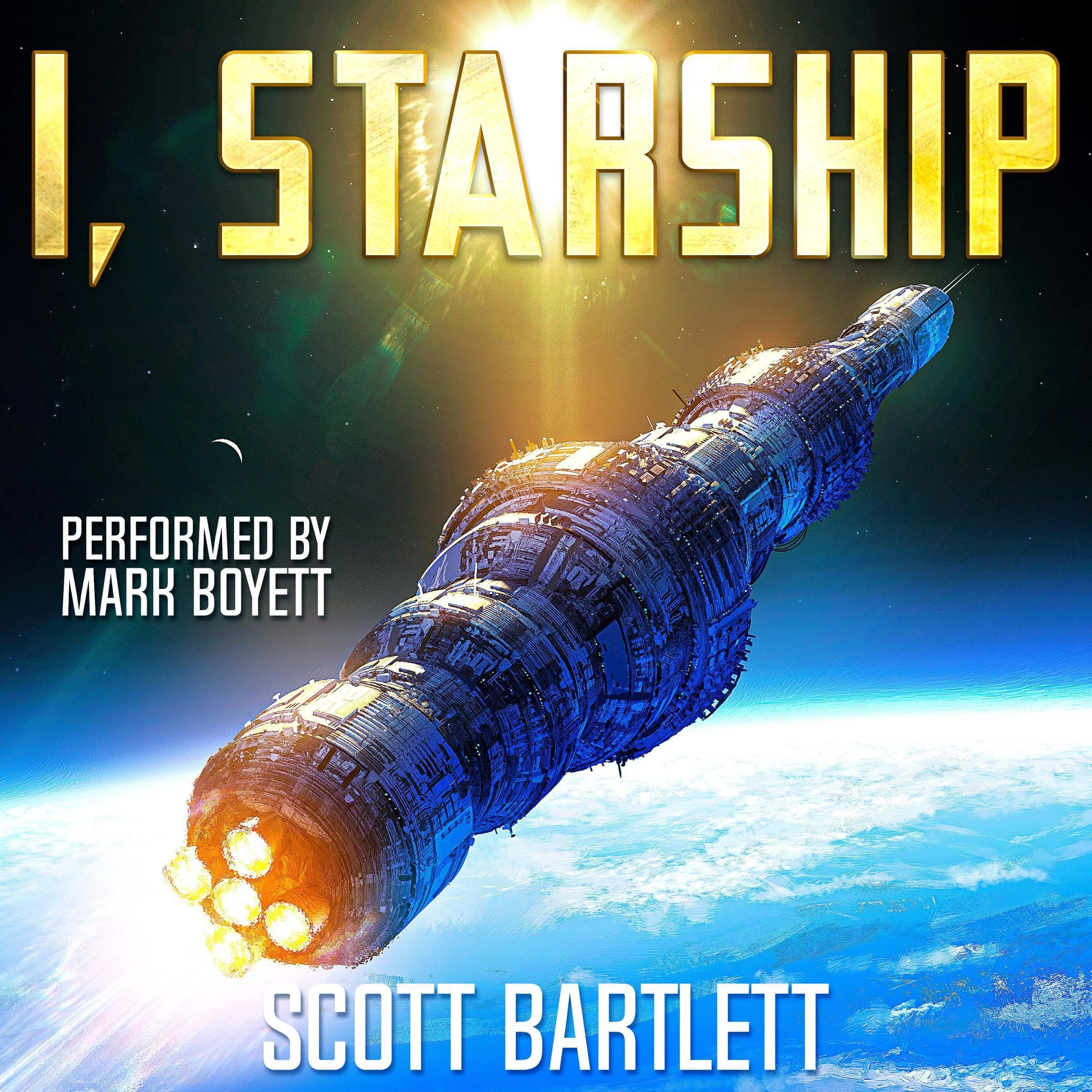 I, Starship: A Space Opera book cover 1