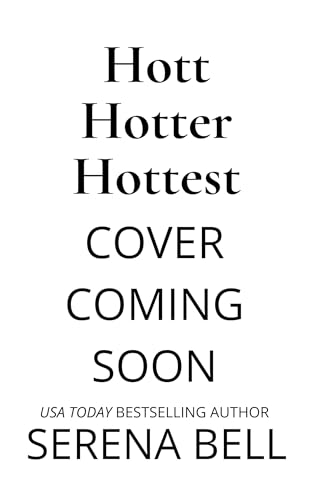 Hott Hotter Hottest book cover