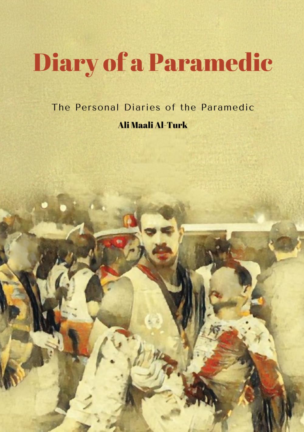 Diary of a Paramedic: The Personal Diaries of the Paramedic