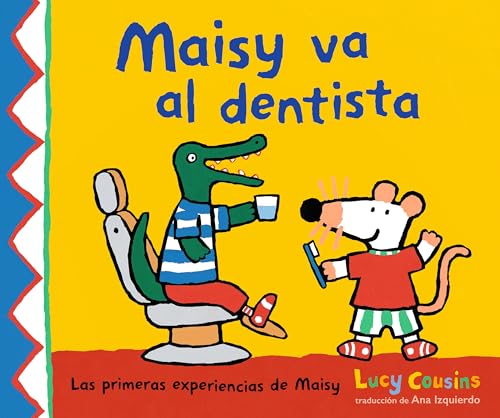 Maisy va al dentista (Las primeras experiencias de Maisy) book cover