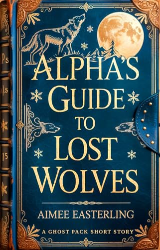 Alpha's Guide to Lost Wolves book cover