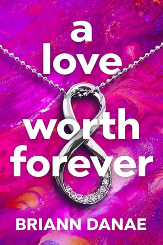 A Love Worth Forever book cover