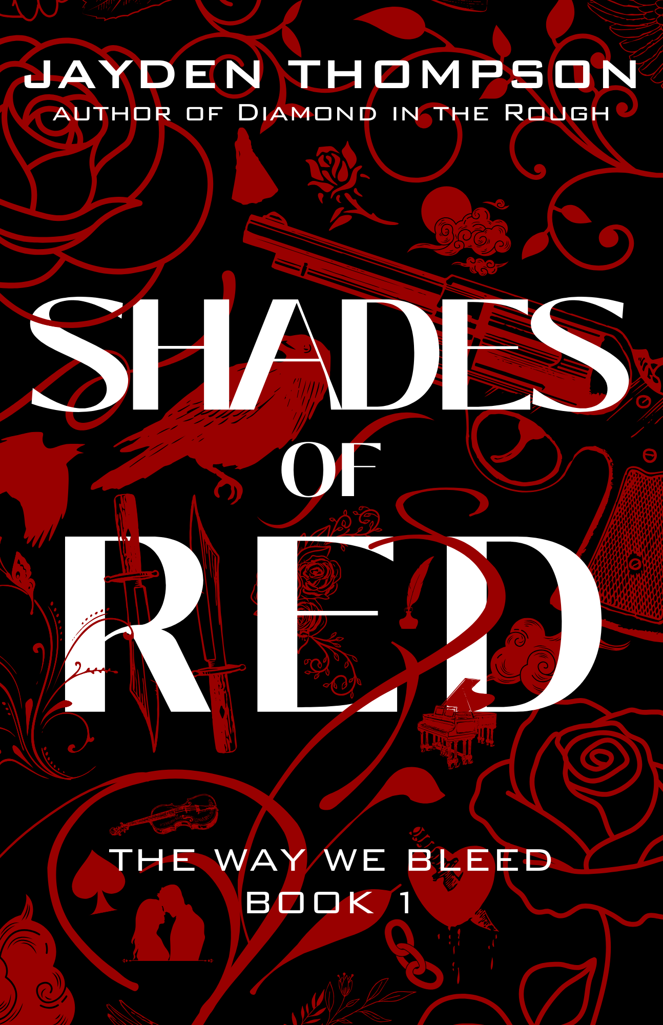 Shades of Red (The Way We Bleed, #1)