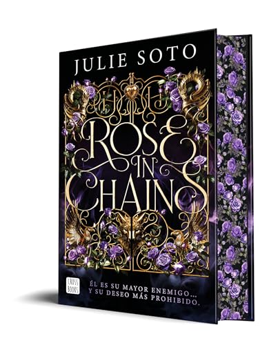 Rose in chains: Trilogía Evermore 1. Edición con cantos tintados
