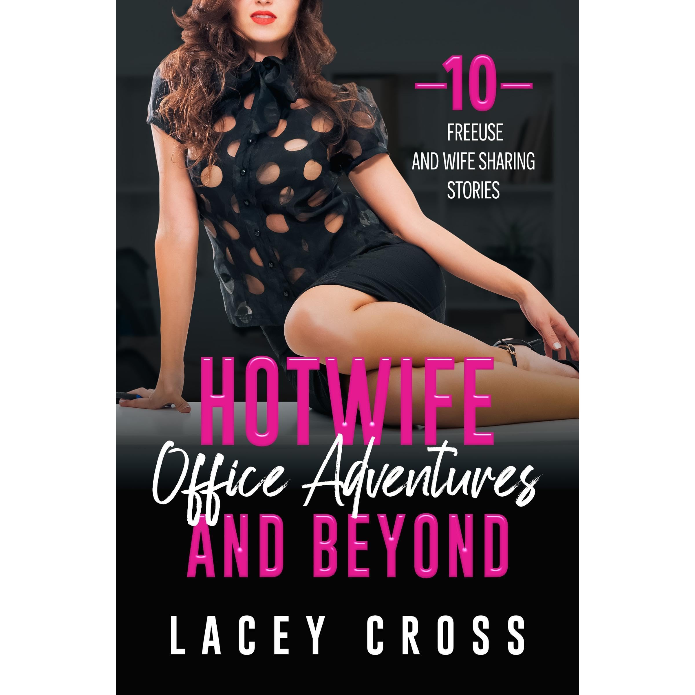 Hotwife Office Adventures and Beyond book cover