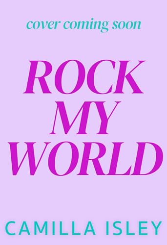 Rock My World