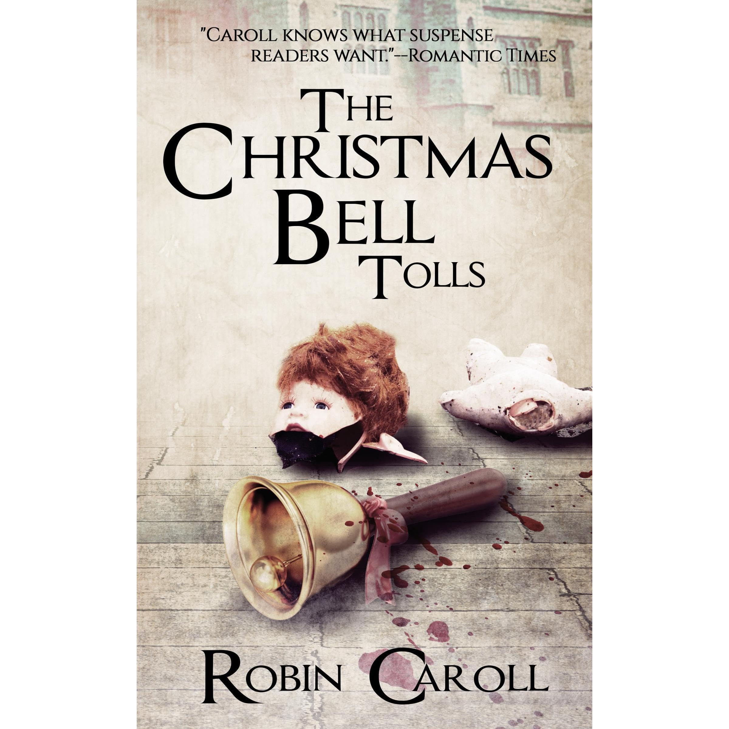 The Christmas Bell Tolls book cover
