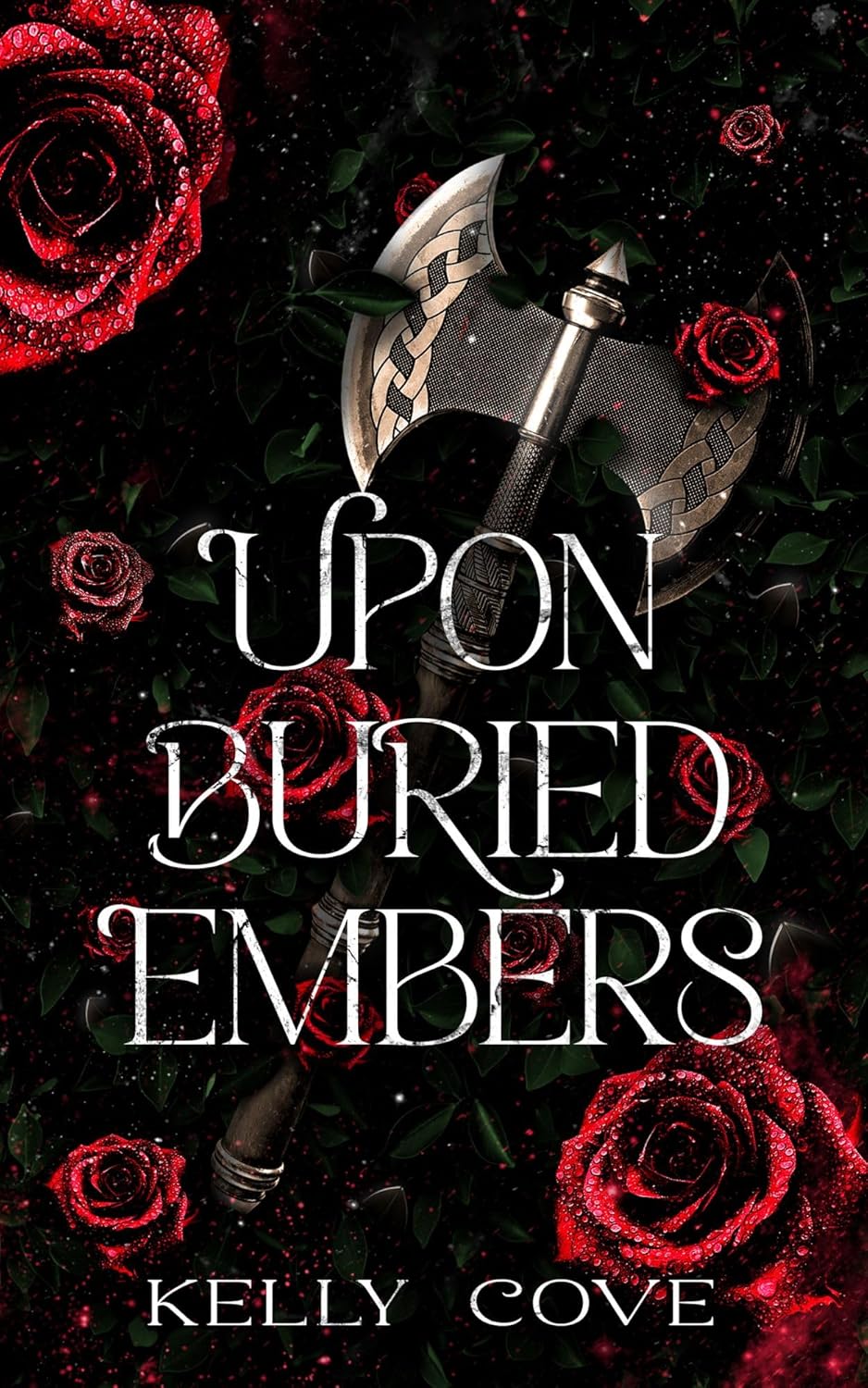Upon Buried Embers (Upon Buried Embers #1)
