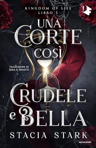 Una corte così crudele e bella book cover