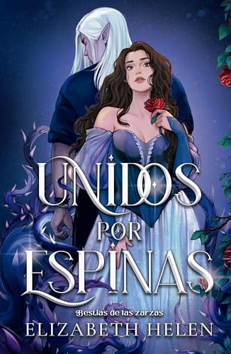 Unidos por espinas (Beasts of the Briar, 1) book cover
