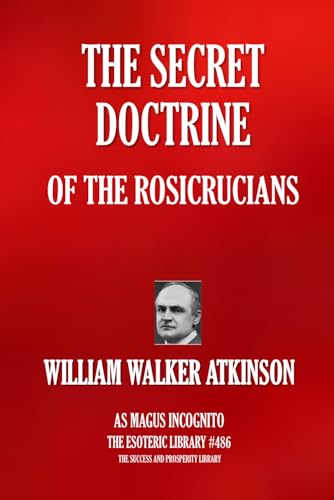 THE SECRET DOCTRINE OF THE ROSICRUCIANS book cover