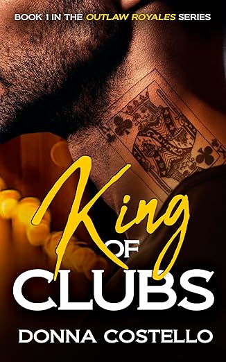 King of Clubs : A Must Read Single Dad, Motorcycle Club Romance Short Read (Outlaw Royales Book 1) (Outlaw Royales Motorcycle Club Series)