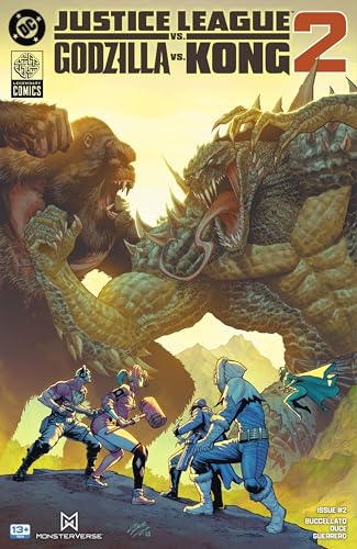 Justice League vs. Godzilla vs. Kong 2 (2025-) #2 (Justice League vs. Godzilla vs. Kong 2 book cover