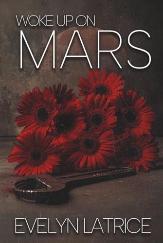Woke Up On Mars- Special Edition book cover
