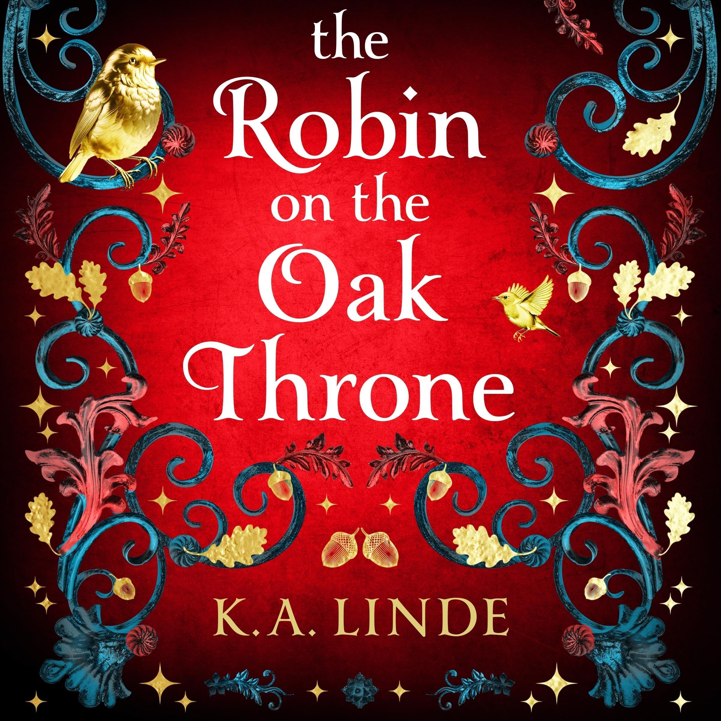 The Robin on the Oak Throne: The Oak & Holly Cycle, Book 2