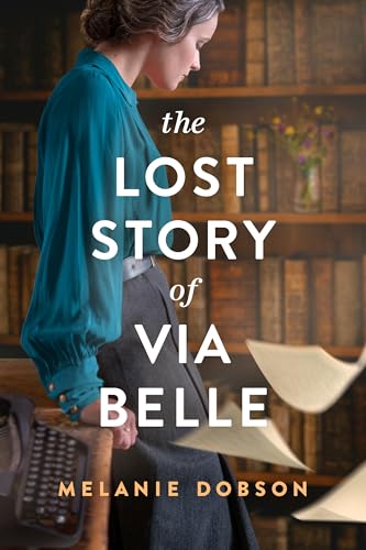 The Lost Story of Via Belle book cover