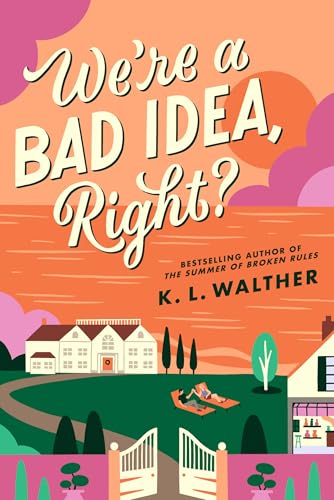 We’re a Bad Idea, Right? book cover