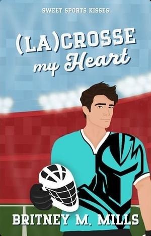 (La)Crosse My Heart book cover
