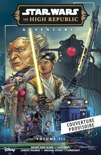 Star Wars - La Haute République - Aventures - Phase III T03 book cover