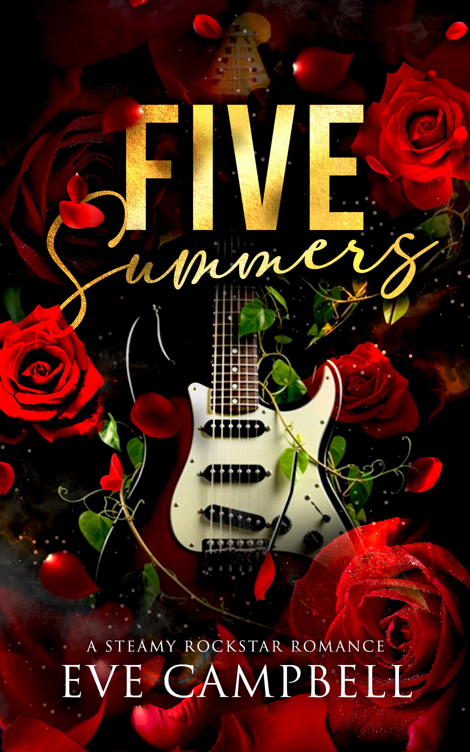 Five Summers (Broken Oasis Rockstar Series, 1) by Eve Campbell Goodreads