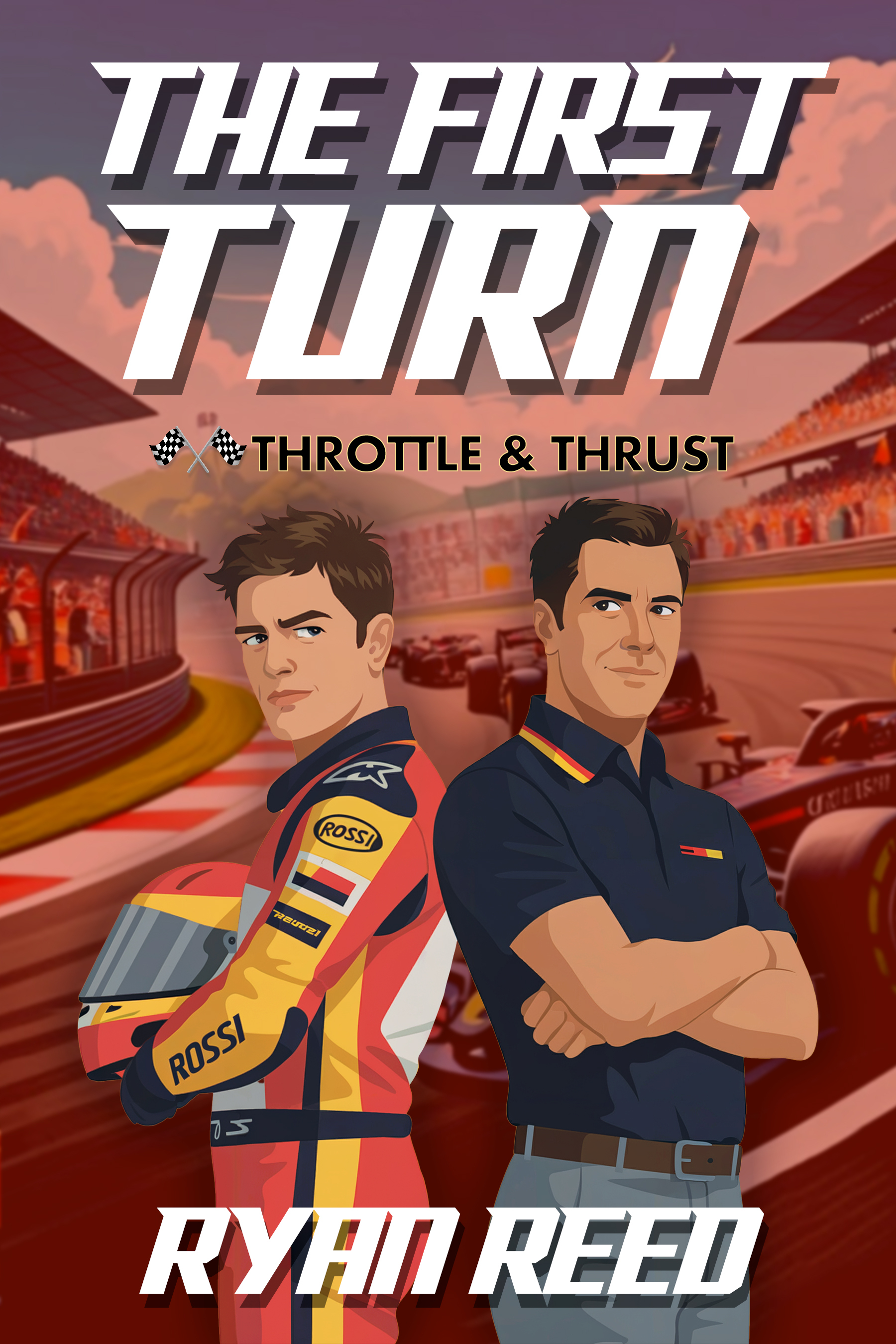 The First Turn (Throttle & Thrust, #1)