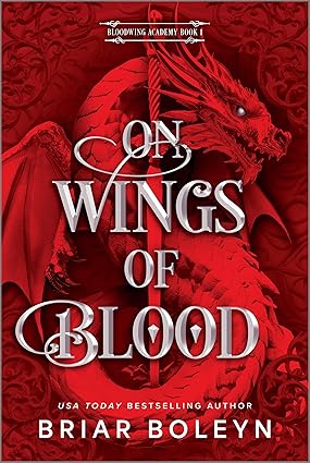 On Wings of Blood (Bloodwing Academy, #1)