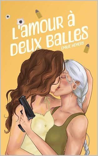 L'amour à deux balles: romance spicy lesbienne tueuse à gages x cible (French Edition)