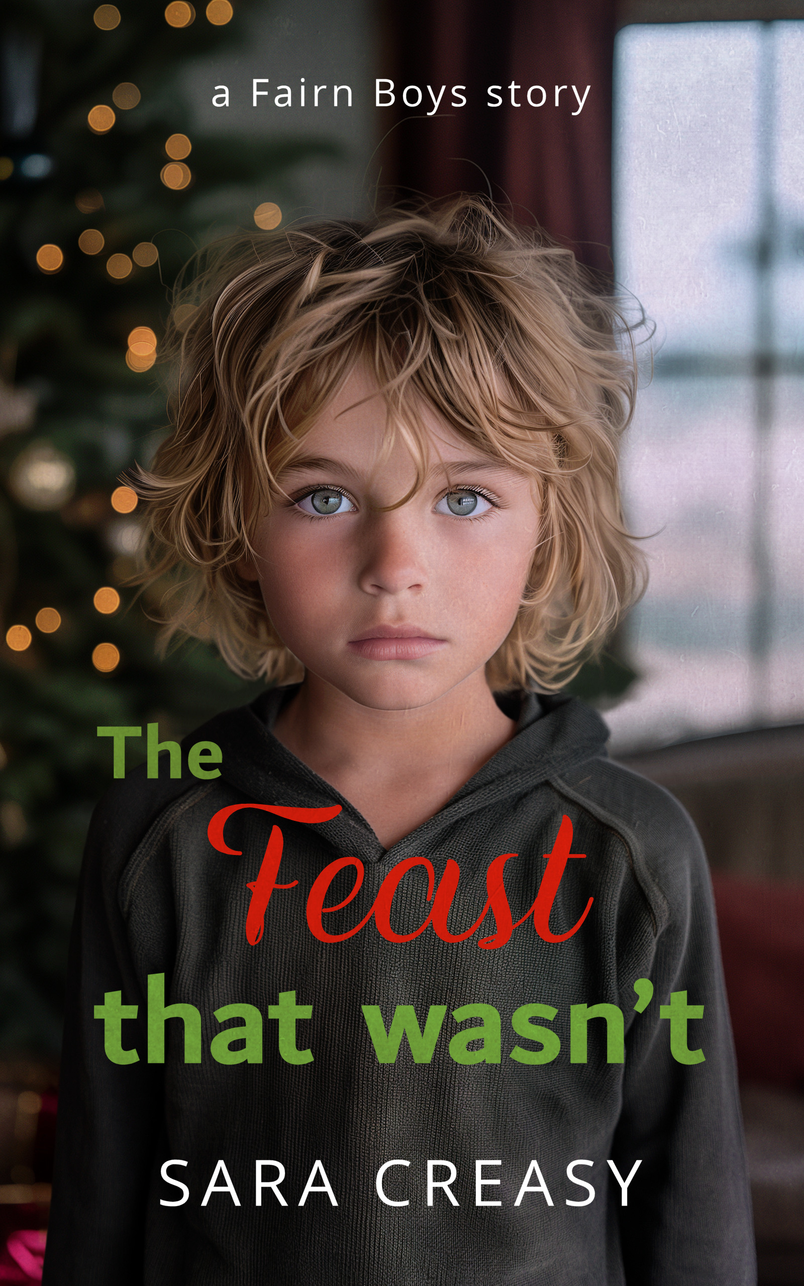 The Feast That Wasn't by Sara Creasy