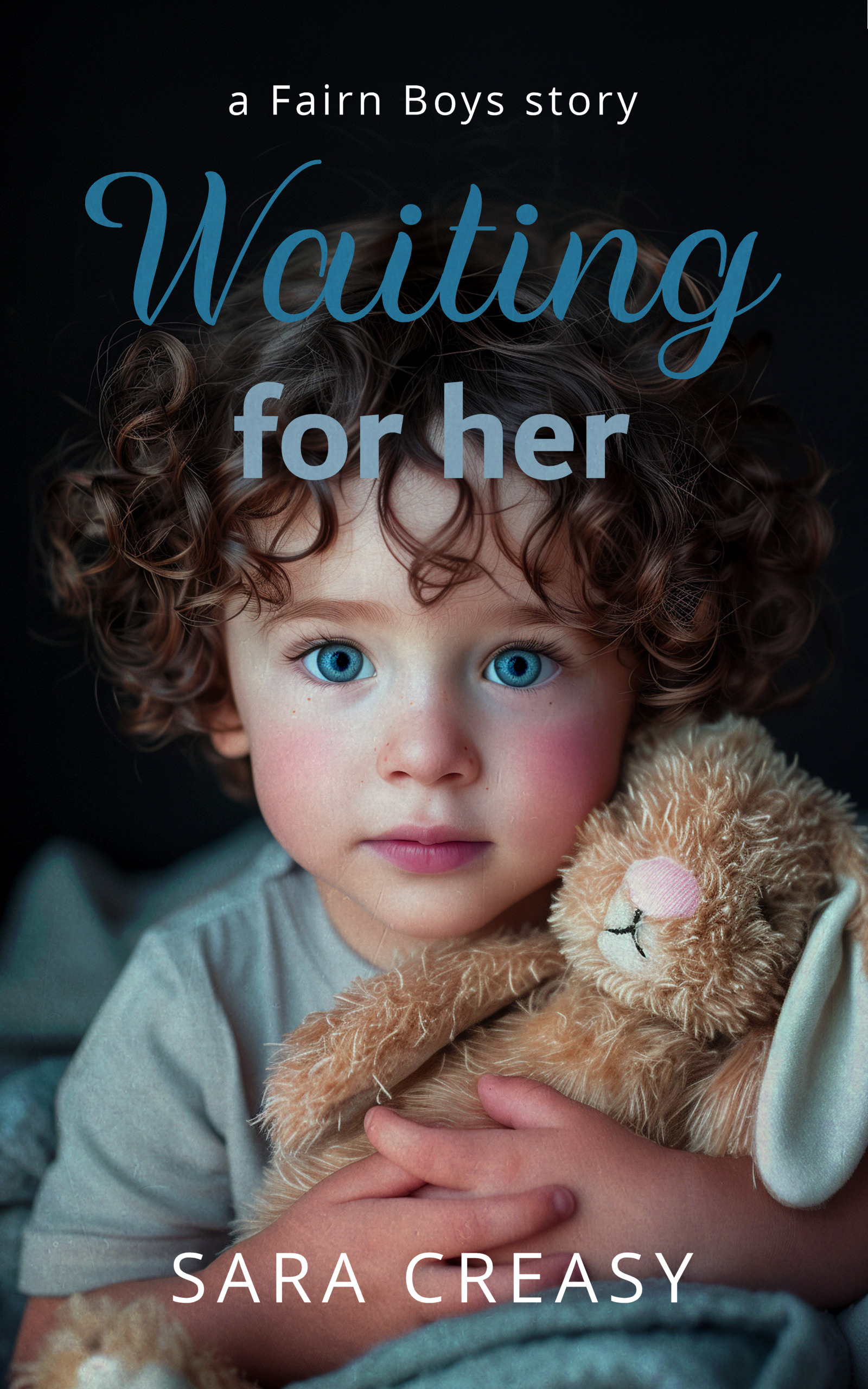 Waiting For Her by Sara Creasy