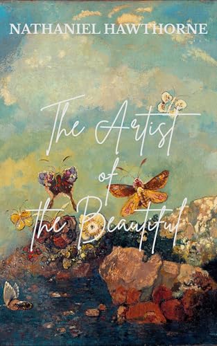 The Artist of the Beautiful book cover