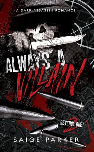Always A Villain (Revenge Duet #2)