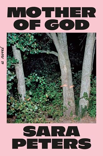 Mother of God: A Novel